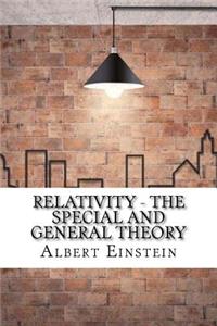 Relativity - The Special and General Theory