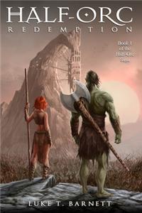 Half-Orc Redemption