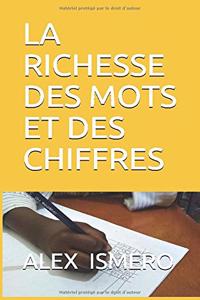 La Richesse Des Mots Et Des Chiffres