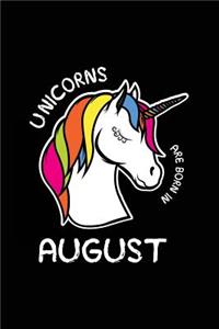 Unicorns Are Born In August