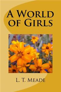 A World of Girls