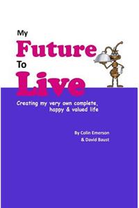 My Future To Live