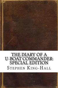 The Diary of a U-Boat Commander
