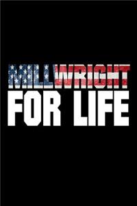 Millwright For Life