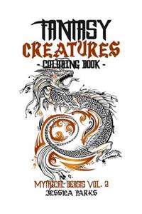 Fantasy Creatures Coloring Book