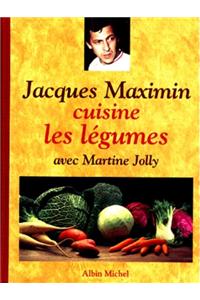 Jacques Maximin Cuisine Les Legumes