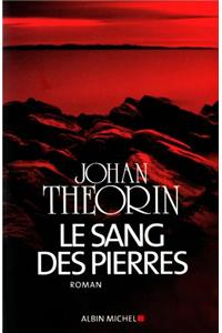 Le Sang Des Pierres