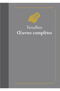 Tertullien, Oeuvres Completes