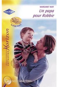 Un Papa Pour Robbie (Harlequin Horizon)