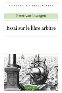 Essai Sur Le Libre Arbitre