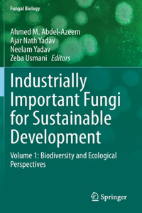 Industrially Important Fungi for Sustainable Development