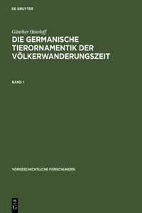 Die Germanische Tierornamentik Der Völkerwanderungszeit