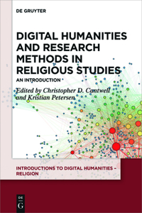 Digital Humanities and Research Methods in Religious Studies