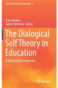 Dialogical Self Theory in Education