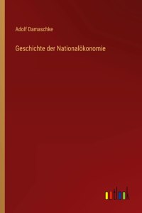 Geschichte der Nationalökonomie