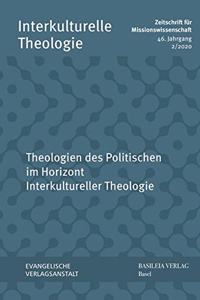 Theologien Des Politischen Im Horizont Interkultureller Theologie