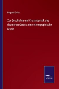 Zur Geschichte und Charakteristik des deutschen Genius