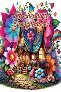 Märchenhafte Blumenhäuser