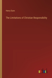 Limitations of Christian Responsibility