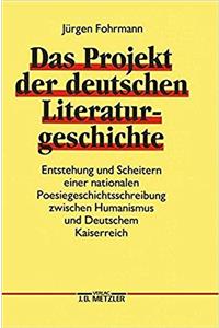 Das Projekt Der Deutschen Literaturgeschichte