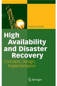 High Availability and Disaster Recovery