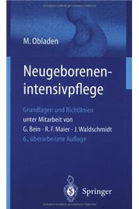 Neugeborenenintensivpflege: Grundlagen Und Richtlinien