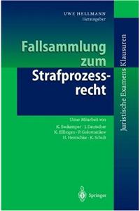 Fallsammlung Zum Strafprozessrecht
