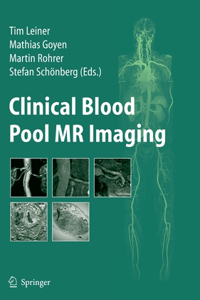 Clinical Blood Pool MR Imaging