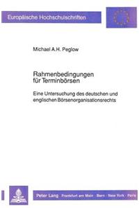 Rahmenbedingungen Fuer Terminboersen