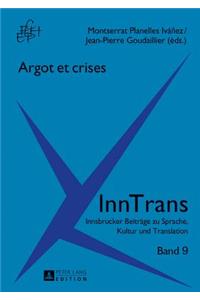 Argot Et Crises