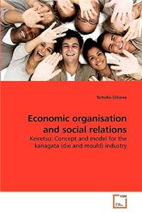 Economic organisation and social relations