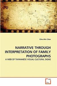 Narrative Through Interpretation of Family Photographs