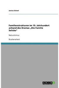 Familienstrukturen im 19. Jahrhundert anhand des Dramas 