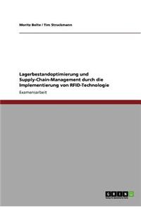 Lagerbestandoptimierung und Supply-Chain-Management durch die Implementierung von RFID-Technologie