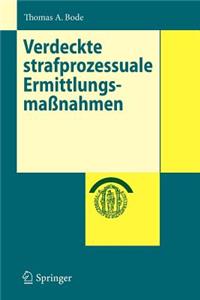 Verdeckte Strafprozessuale Ermittlungsmaßnahmen