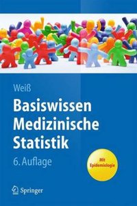 Basiswissen Medizinische Statistik