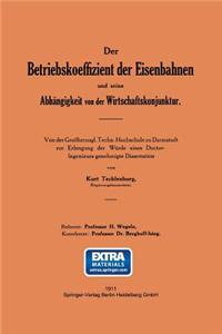 Der Betriebskoeffizient der Eisenbahnen und seine Abhängigkeit von der Wirtschaftskonjunktur