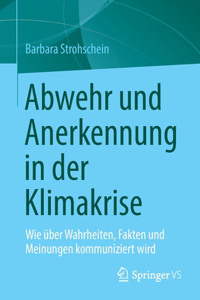 Abwehr Und Anerkennung in Der Klimakrise