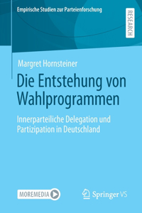 Die Entstehung Von Wahlprogrammen