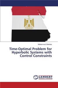 Time-Optimal Problem for Hyperbolic Systems with Control Constraints