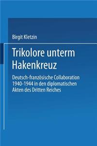 Trikolore Unterm Hakenkreuz