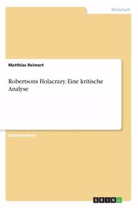 Robertsons Holacrazy. Eine kritische Analyse