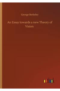 Essay towards a new Theory of Vision