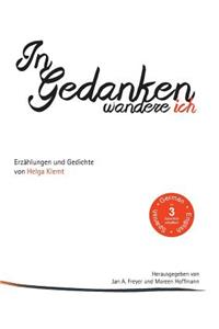 In Gedanken wandere ich