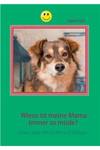 Wieso ist meine Mama immer so müde?