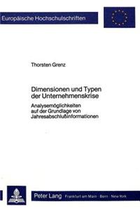 Dimensionen und Typen der Unternehmenskrise