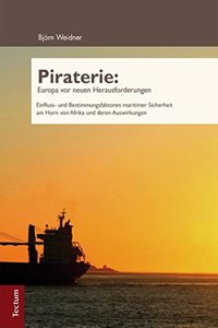 Piraterie: Europa VOR Neuen Herausforderungen