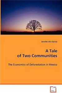 A Tale of Two Communities