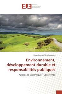 Environnement, Développement Durable Et Responsabilités Publiques