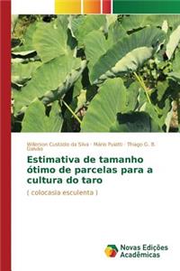 Estimativa de tamanho ótimo de parcelas para a cultura do taro